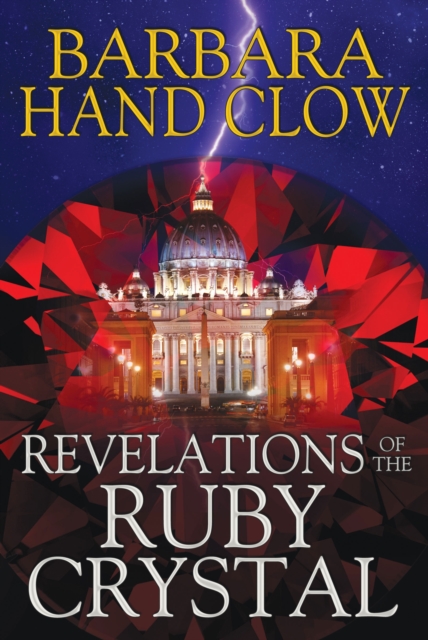 Revelations of the Ruby Crystal, Hardback Book