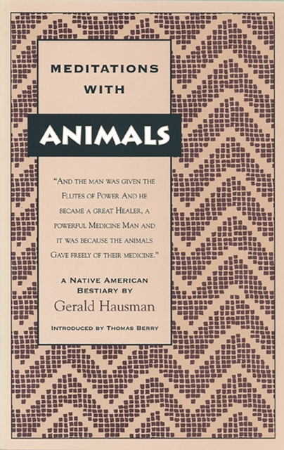 Meditations with Animals : A Native American Bestiary, EPUB eBook