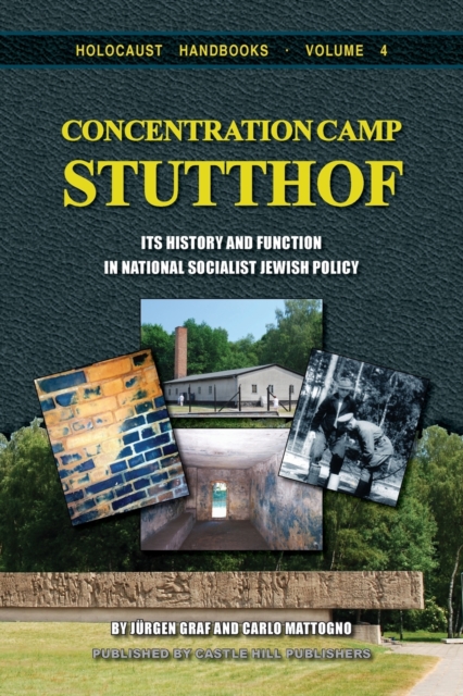 Concentration Camp Stutthof : Its History and Function in National Socialist Jewish Policy, Paperback / softback Book