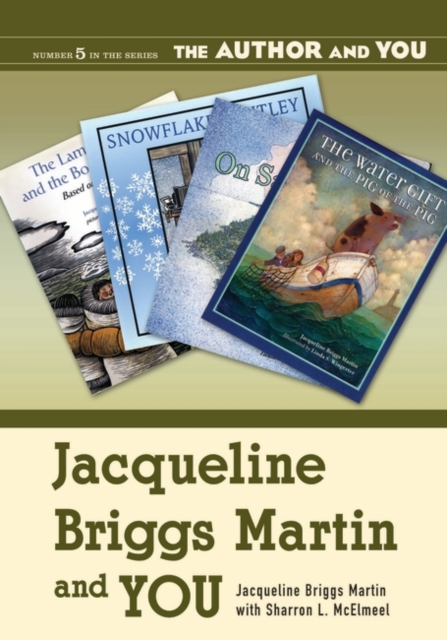 Jacqueline Briggs Martin and YOU, Paperback / softback Book