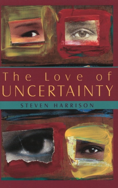 Love of Uncertainty, Paperback / softback Book