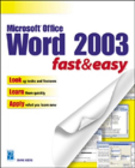 Microsoft Word 2003 Fast and Easy, Paperback Book