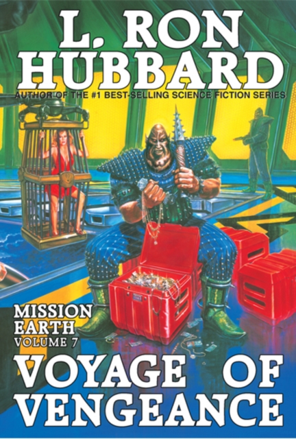 Mission Earth Volume 7: Voyage of Vengeance, PDF eBook