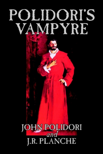 Polidori's Vampyre by John Polidori, Fiction, Horror, Hardback Book