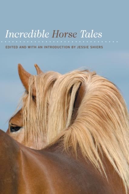 Incredible Horse Tales, Paperback / softback Book