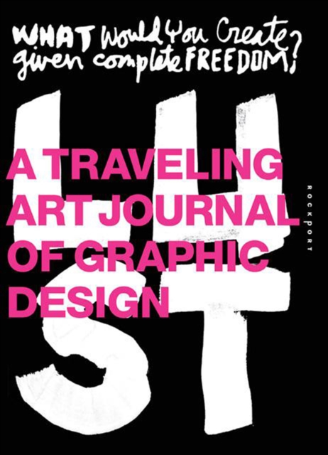 Lust : A Traveling Art Journal of Graphic Designers, Hardback Book