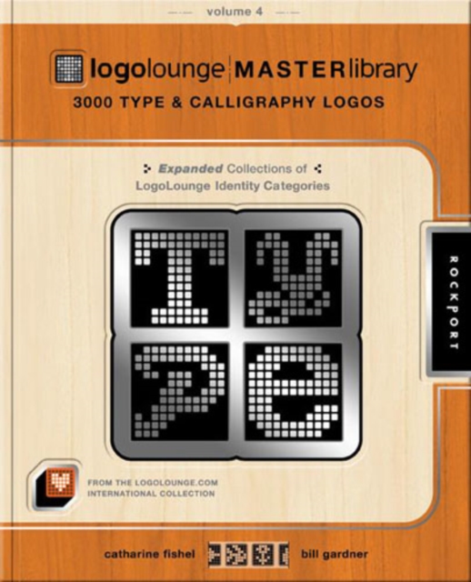 Logolounge Master Library, Volume 4 : 3000 Type and Calligraphy Logos, Paperback / softback Book