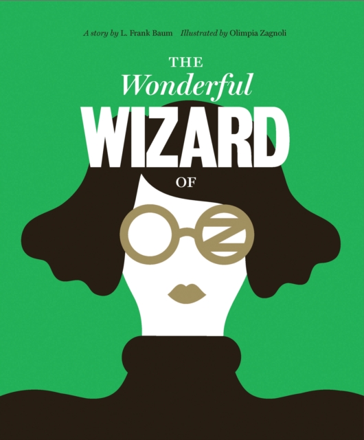 Classics Reimagined, The Wonderful Wizard of Oz, Hardback Book