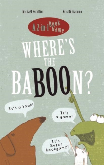 Where's the Baboon? : A 2-in-1 Book Game, Hardback Book