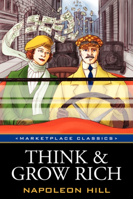 Think and Grow Rich : Original 1937 Classic Edition, Paperback / softback Book