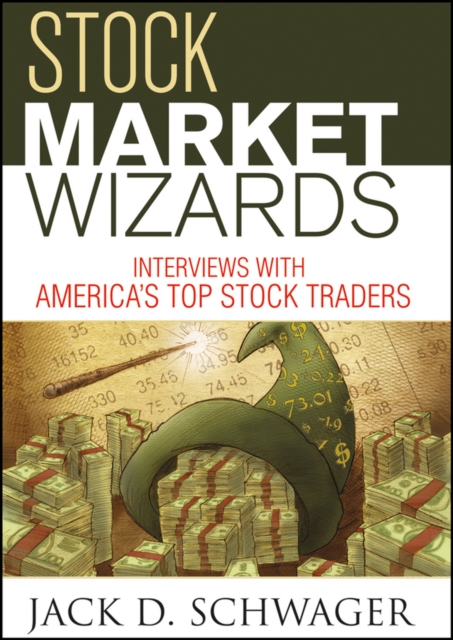 Stock Market Wizards : Interviews with America's Top Stock Traders, Hardback Book
