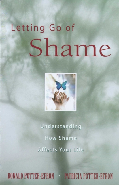 Letting Go of Shame : Understanding How Shame Affects Your Life, EPUB eBook