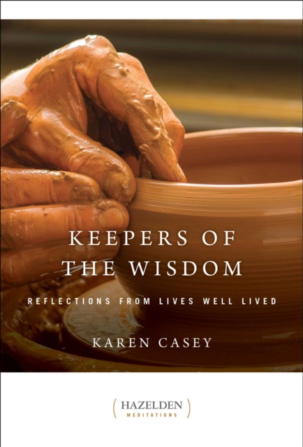 Keepers of the Wisdom : Reflections from Lives Well Lived, EPUB eBook