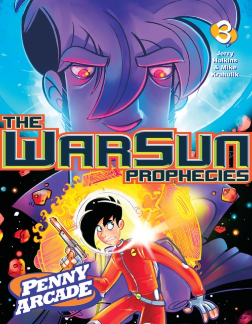 Penny Arcade Volume 3: the Warsun Prophecies, Paperback Book