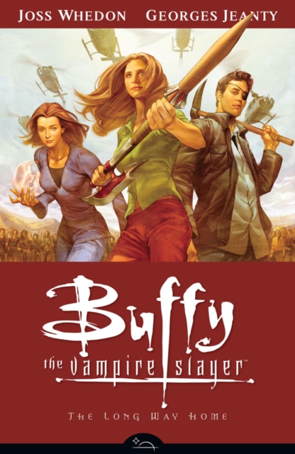 Buffy Season Eight Volume 1: The Long Way Home, Paperback Book