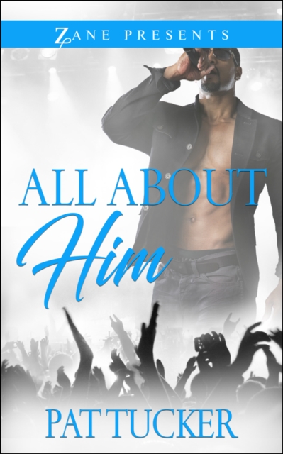 All About Him : A Novel, Paperback / softback Book