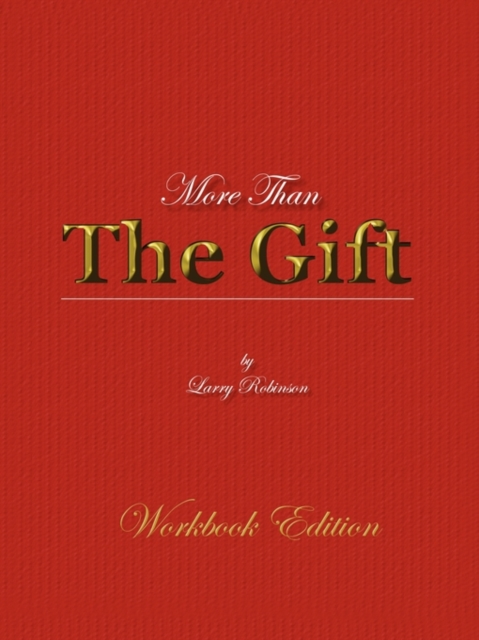 More Than the Gift : A Love Relationship, Paperback / softback Book