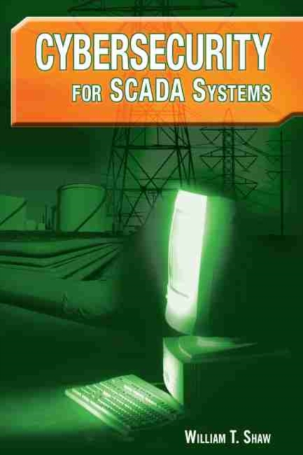 Cybersecurity for SCADA Systems, Hardback Book