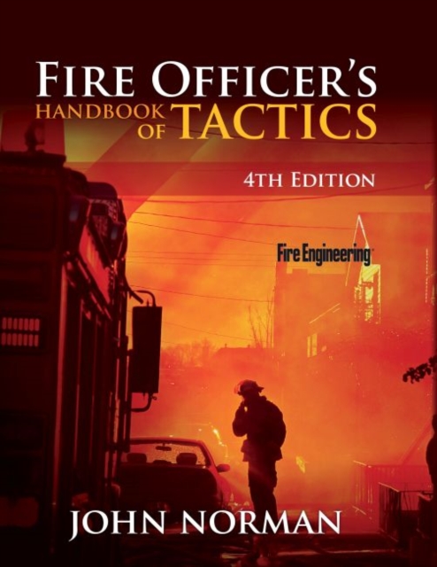 Fire Officer's Handbook of Tactics, Hardback Book