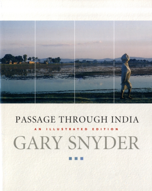 Passage Through India : An Expanded and Illustrated Edition, Paperback / softback Book