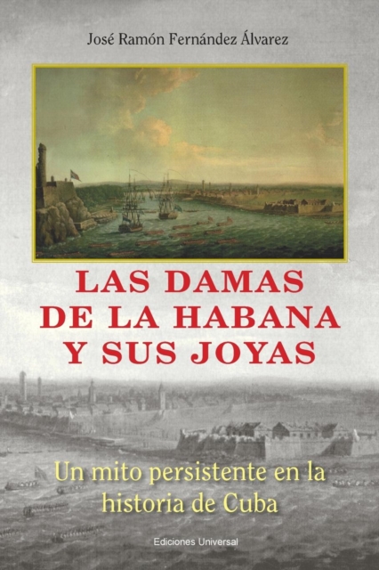 Las Damas de la Habana Y Sus Joyas, Paperback / softback Book