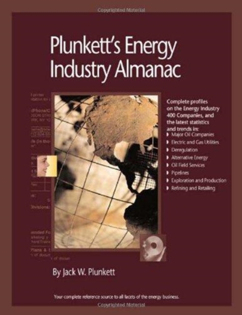 Plunkett's Energy Industry Almanac 2005 : The Only Complete Reference to the Energy and Utilities Industry, Paperback / softback Book