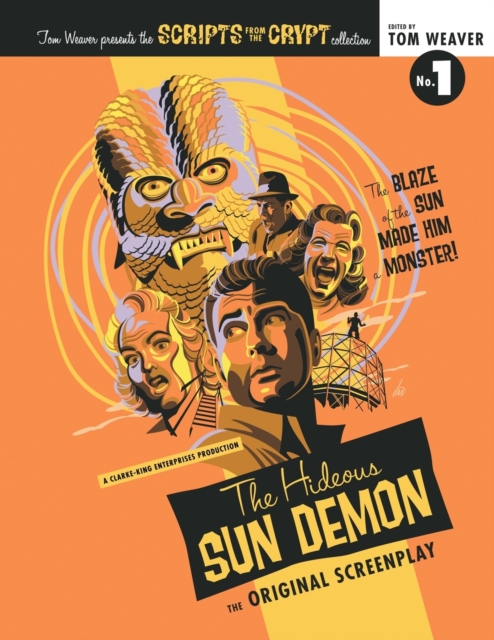 Scripts from the Crypt : The Hideous Sun Demon, Paperback / softback Book