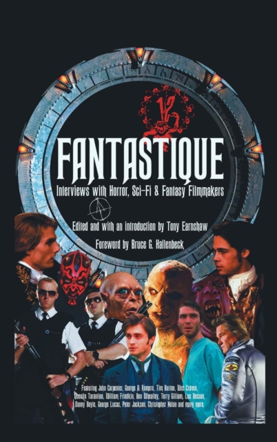 Fantastique : Interviews with Horror, Sci-Fi & Fantasy Filmmakers (Volume I) (Hardback), Hardback Book