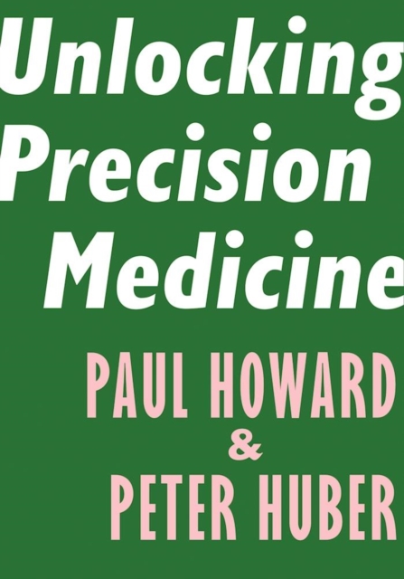 Unlocking Precision Medicine, Paperback / softback Book