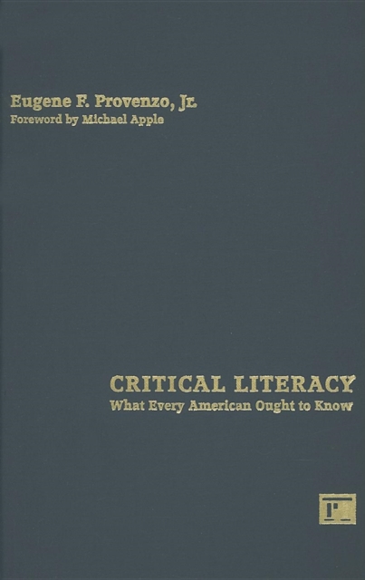 Critical Literacy : What Every American Needs to Know, Hardback Book