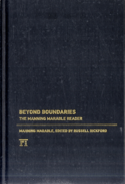 Beyond Boundaries : The Manning Marable Reader, Hardback Book