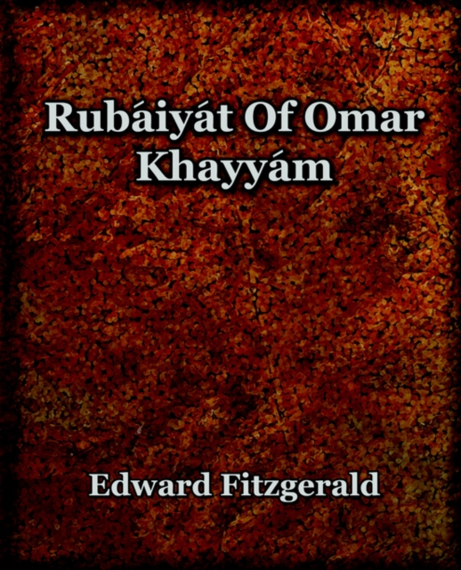 Rubaiyat of Omar Khayyam (1899), Paperback / softback Book