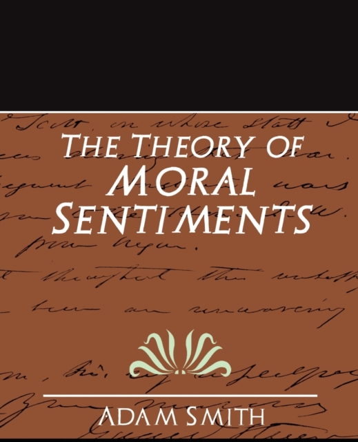 The Theory of Moral Sentiments (New Edition), Paperback / softback Book