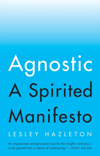 Agnostic : A Spirited Manifesto, Paperback / softback Book