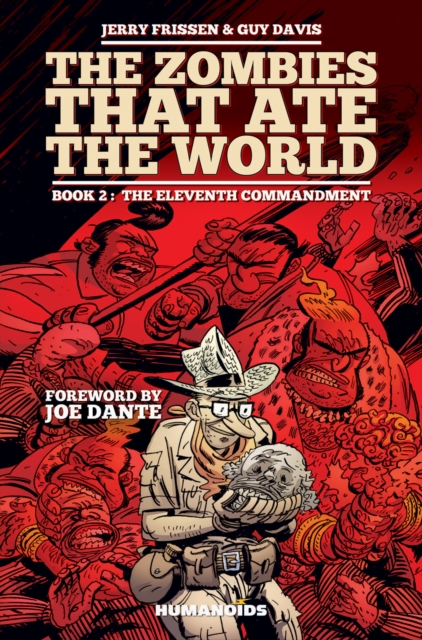 Zombies That Ate the World, the Book 2 : The Eleventh Commandment Eleventh Commandment Book 2, Hardback Book