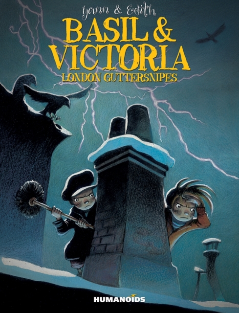 Basil & Victoria : London Guttersnipes, Hardback Book