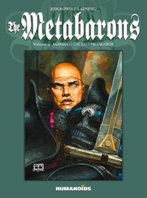 The Metabarons Vol.4 : Aghora & The Last Metabaron, Paperback / softback Book