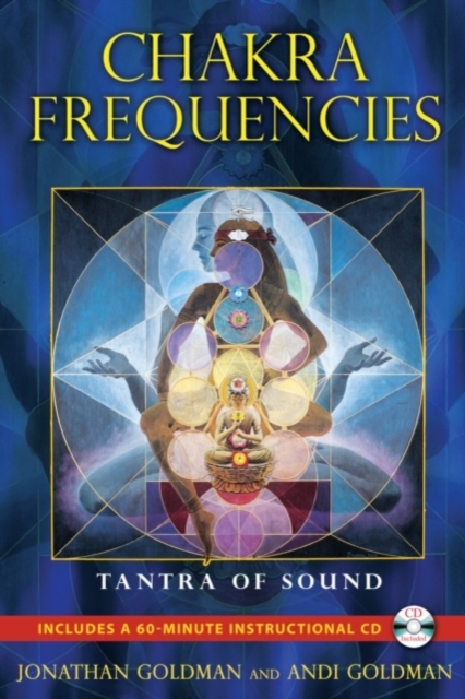Chakra Frequencies : Tantra of Sound, Paperback / softback Book