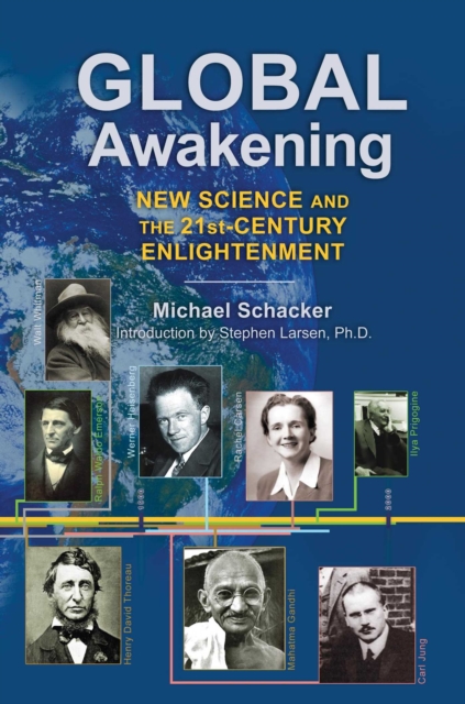 Global Awakening : New Science and the 21st-Century Enlightenment, EPUB eBook