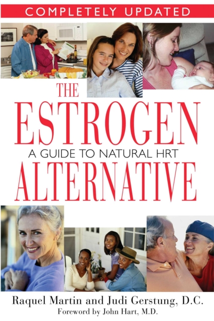 The Estrogen Alternative : A Guide to Natural Hormonal Balance, EPUB eBook