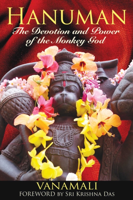 Hanuman : The Devotion and Power of the Monkey God, EPUB eBook