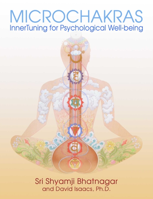 Microchakras : InnerTuning for Psychological Well-being, EPUB eBook
