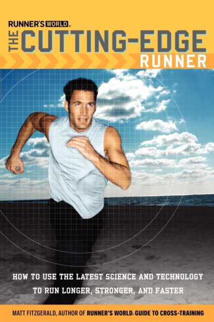 Runner's World The Cutting-Edge Runner, Paperback / softback Book