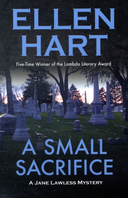 A Small Sacrifice : A Jane Lawless Mystery, Paperback Book