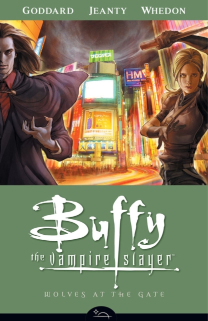 Buffy The Vampire Slayer Season 8 Volume 3: Wolves At The Gate, Paperback / softback Book