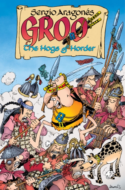 Groo: The Hogs Of Horder, Paperback / softback Book