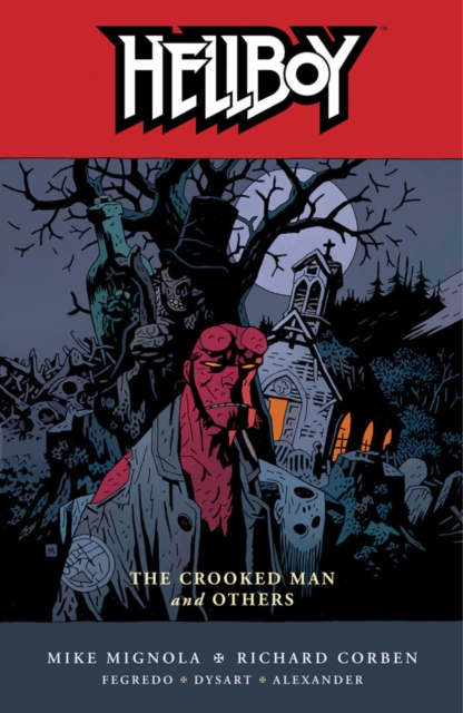 Hellboy Volume 10: The Crooked Man And Others, Paperback / softback Book