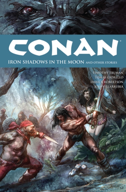 Conan Volume 10: Iron Shadows In The Moon, Paperback / softback Book