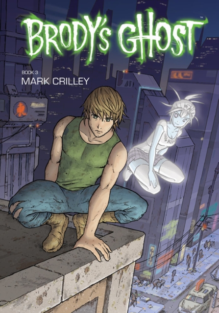 Brody's Ghost : Volume 3, Paperback Book
