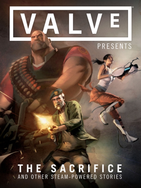 Valve Presents Volume 1: The Sacrifice And Other Steam-powered Stories, Hardback Book